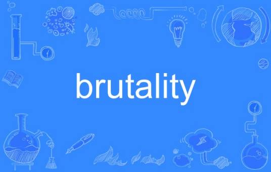 brutality