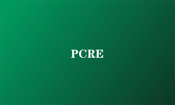 PCRE