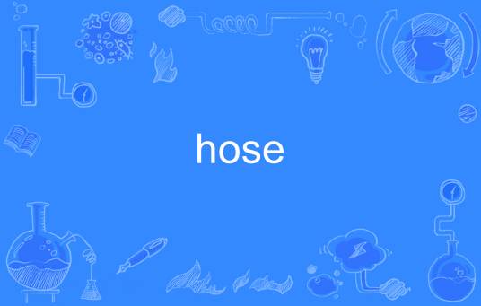hose