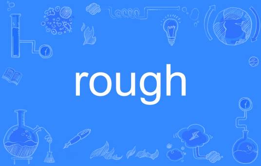 ROUGH（英语单词）