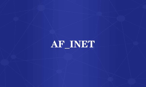 AF_INET