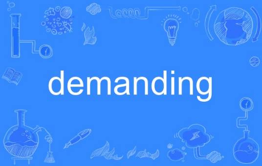 demanding