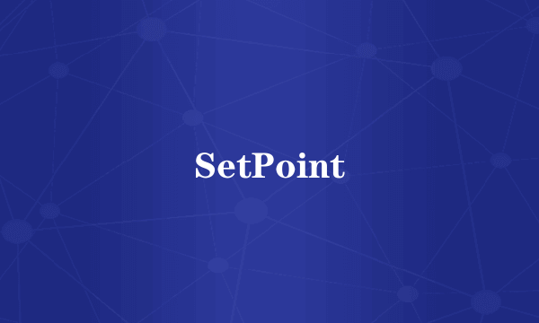 SetPoint