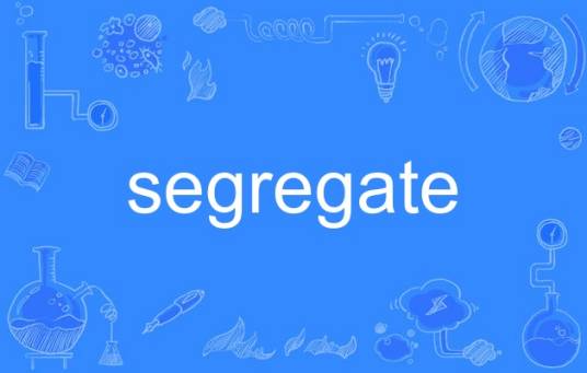 segregate