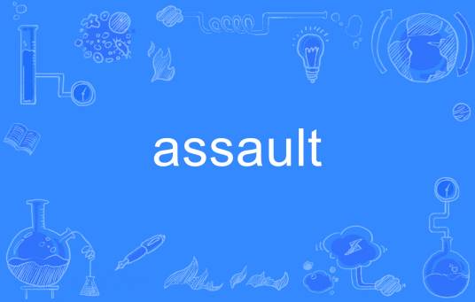 assault