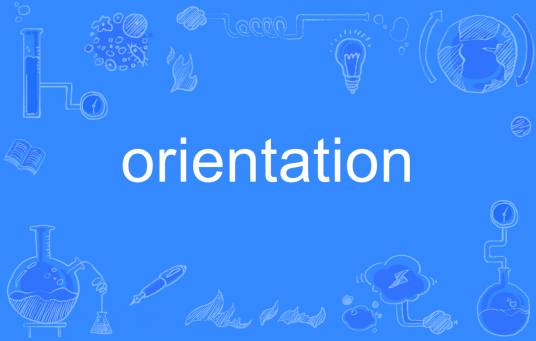 orientation