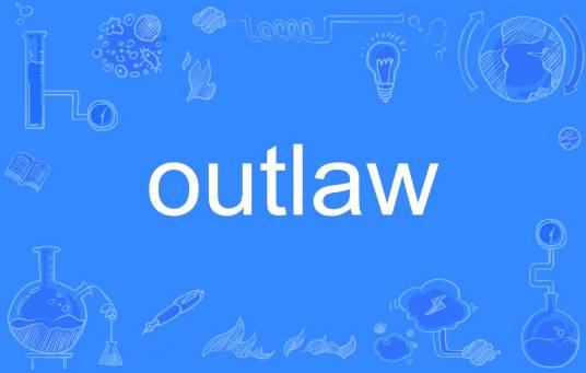 outlaw（英文单词）