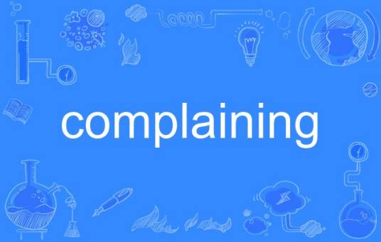 complaining