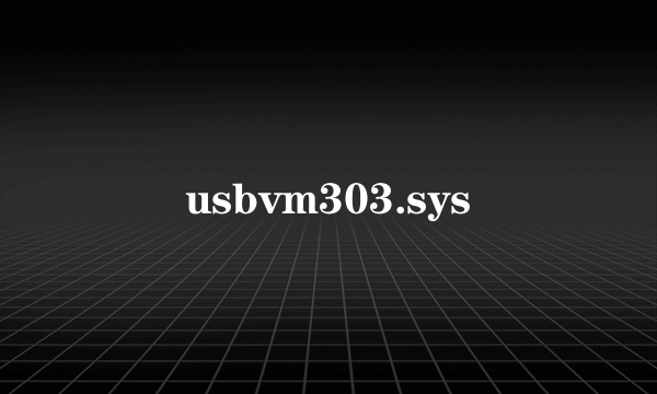 usbvm303.sys