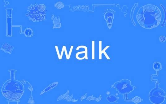 walk（英文单词）
