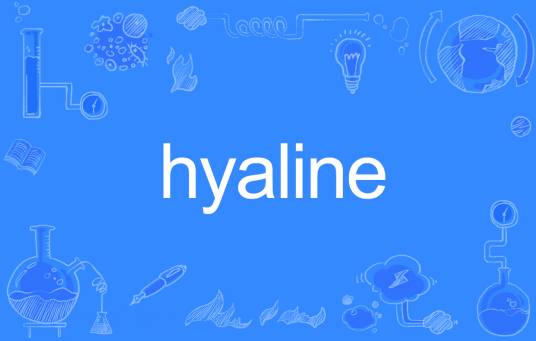 hyaline