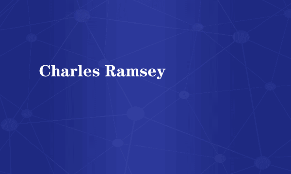 Charles Ramsey