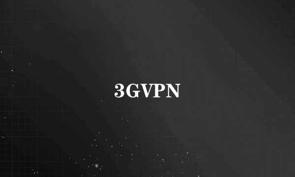 3GVPN