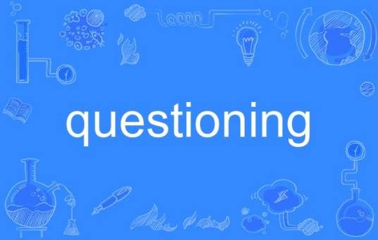 questioning