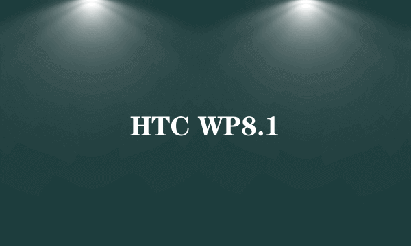 HTC WP8.1