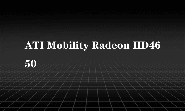 ATI Mobility Radeon HD4650