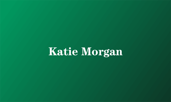Katie Morgan