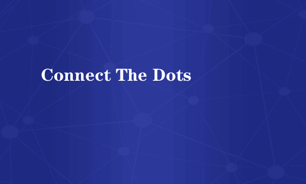 Connect The Dots
