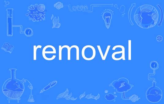 removal