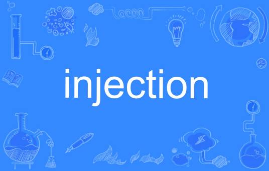 Injection