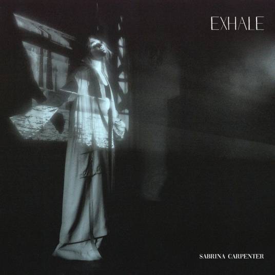 Exhale（2019年塞布丽娜·卡彭特演唱歌曲）