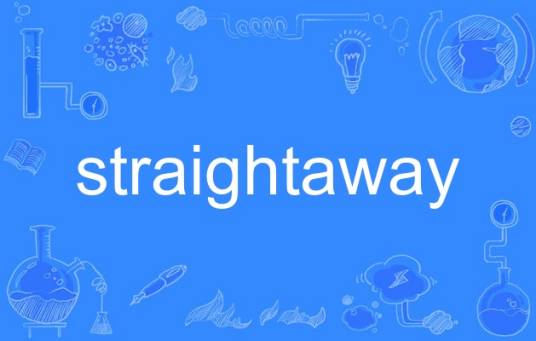 straightaway