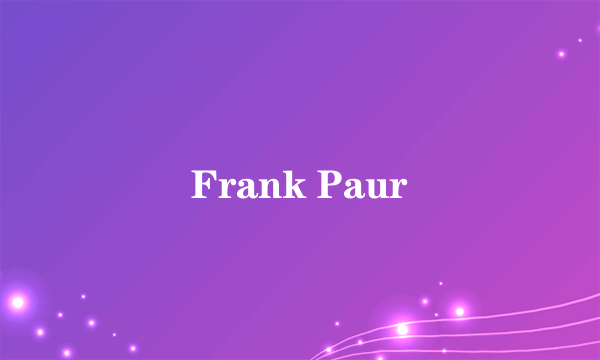 Frank Paur