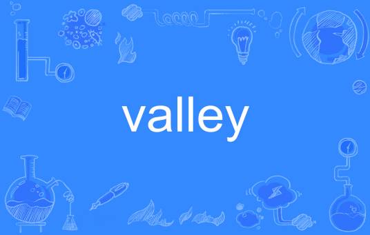 valley（英文单词）