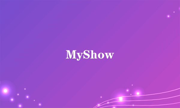 MyShow