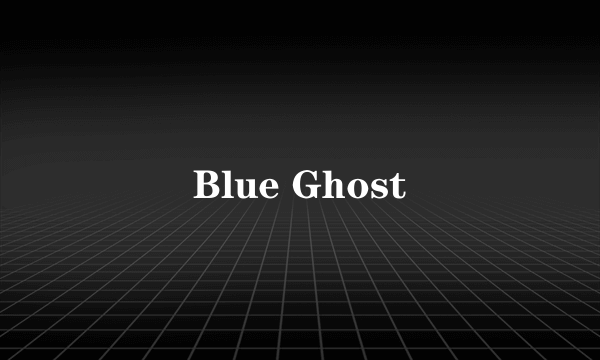 Blue Ghost