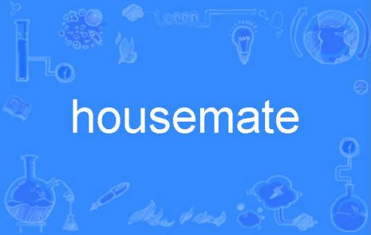 housemate