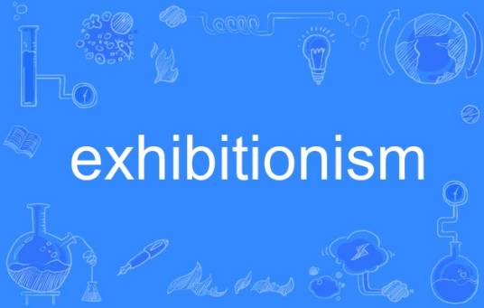 exhibitionism