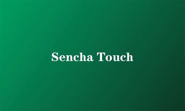 Sencha Touch