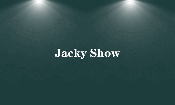 Jacky Show
