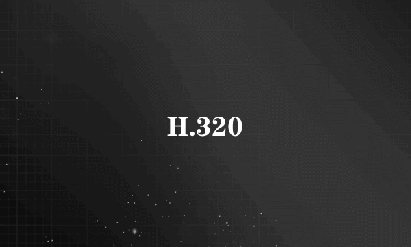 H.320