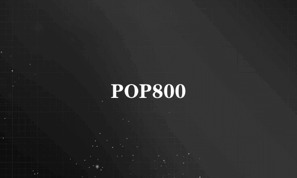 POP800