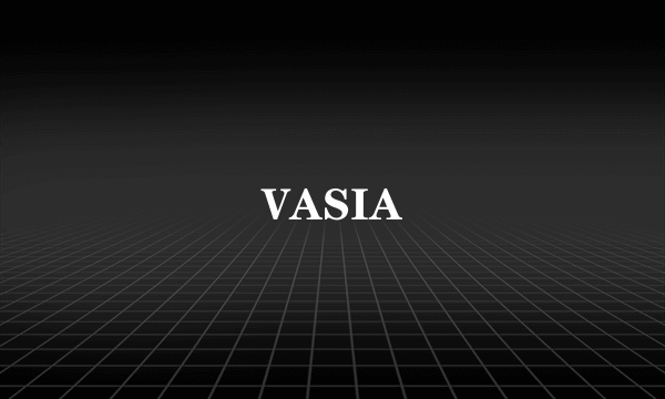 VASIA