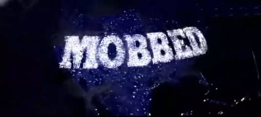 mobbed