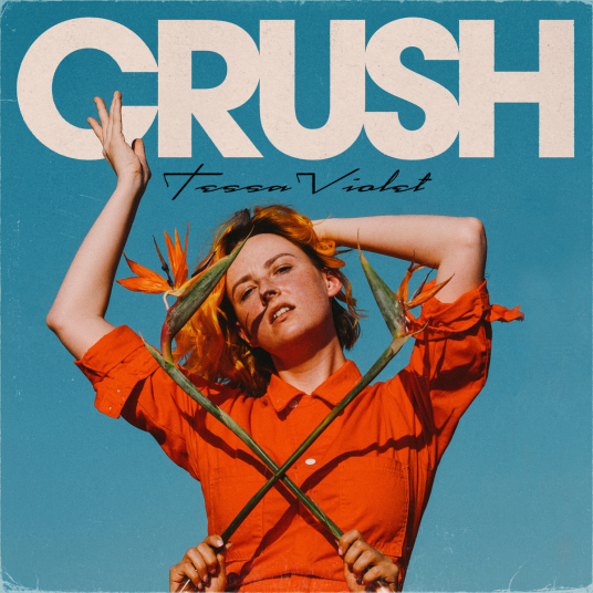 Crush（Tessa Violet个人单曲）