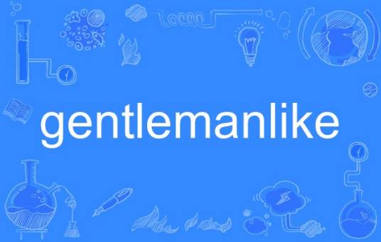gentlemanlike