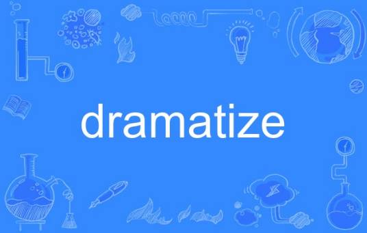 dramatize