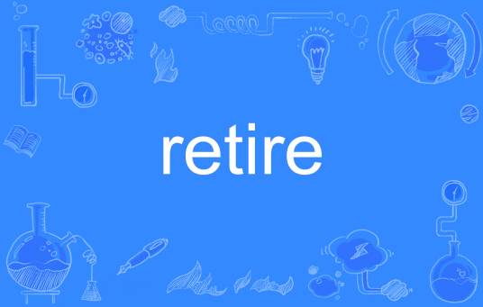 retire