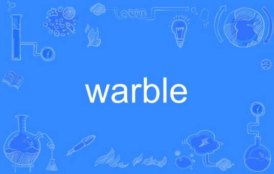 warble