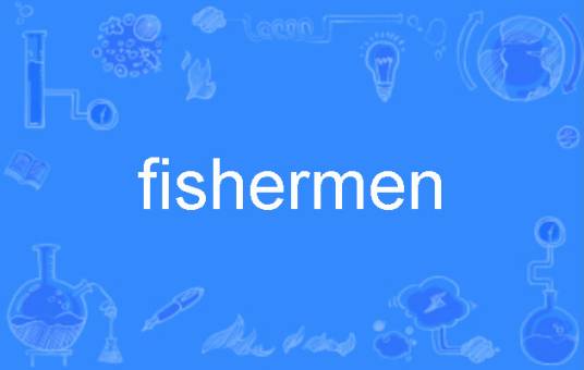 fishermen