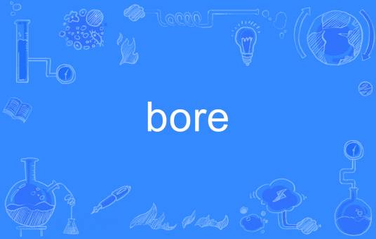 bore