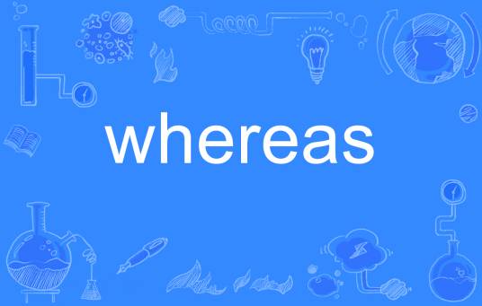 whereas