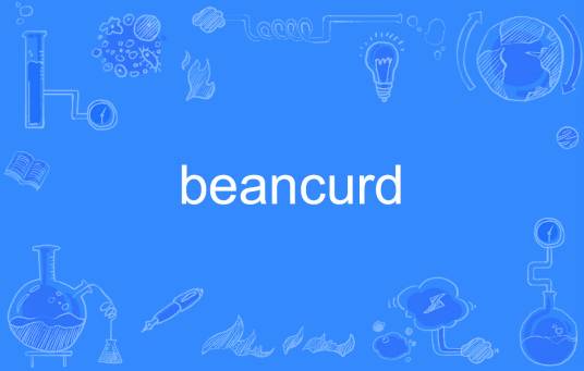 beancurd