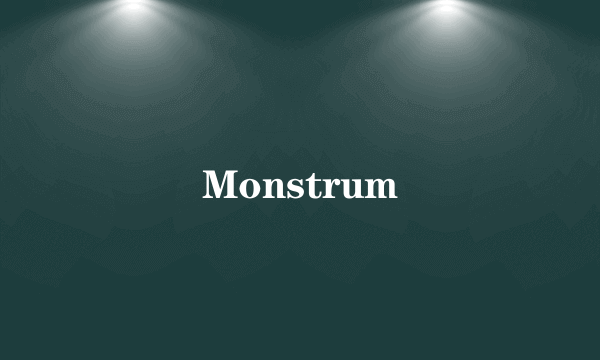 Monstrum