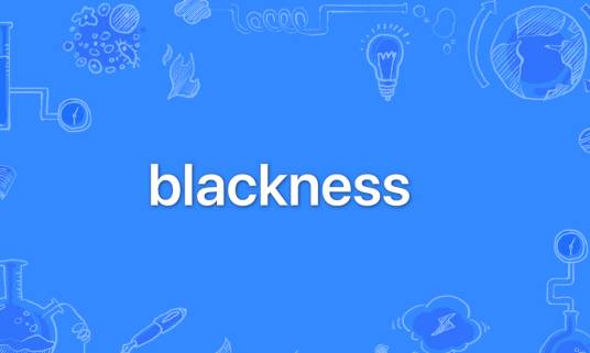 blackness