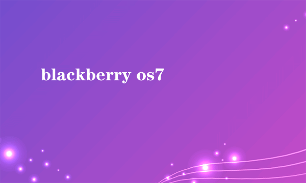 blackberry os7